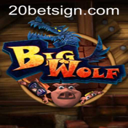 Discover the Thrill of BigWolf: The Game Revolutionizing 20Bet