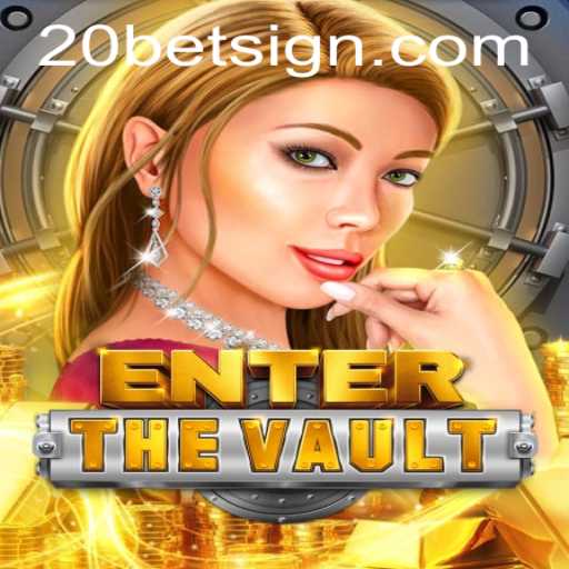 Exploring EntertheVault: A Deep Dive into the Thrilling World of 20Bet
